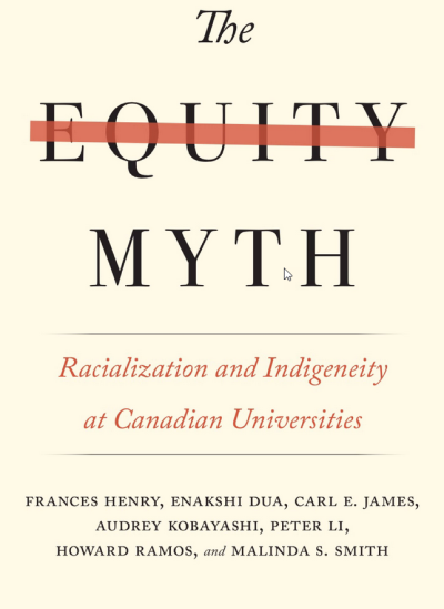 The Equity Myth: Racialization and Indigeneity at Canadian Universities cover