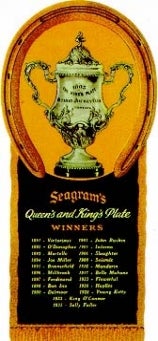 Seagram's Queen's and King's plate winners badge.