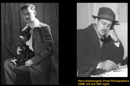Harry Huehnergard- Press Photographers (1946- left and 1947-right).
