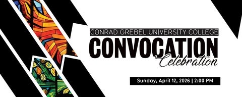 Grebel Convocation Celebration Sunday, April 12, 2026