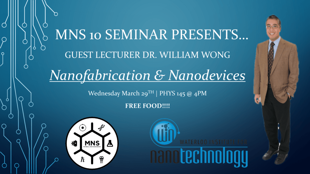 MNS 10 Seminar Advertisement poster for William Wong presentation from WIN