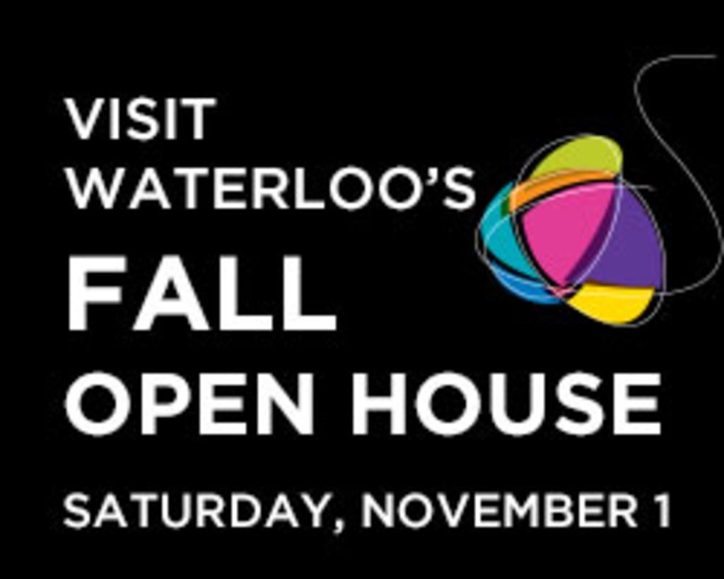Visit Waterloo's Fall Open House. Saturday November 1.