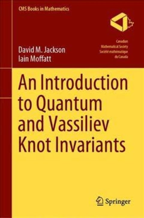 Book cover of An Introduction to Quantum and Vassiliev Knot Invariants