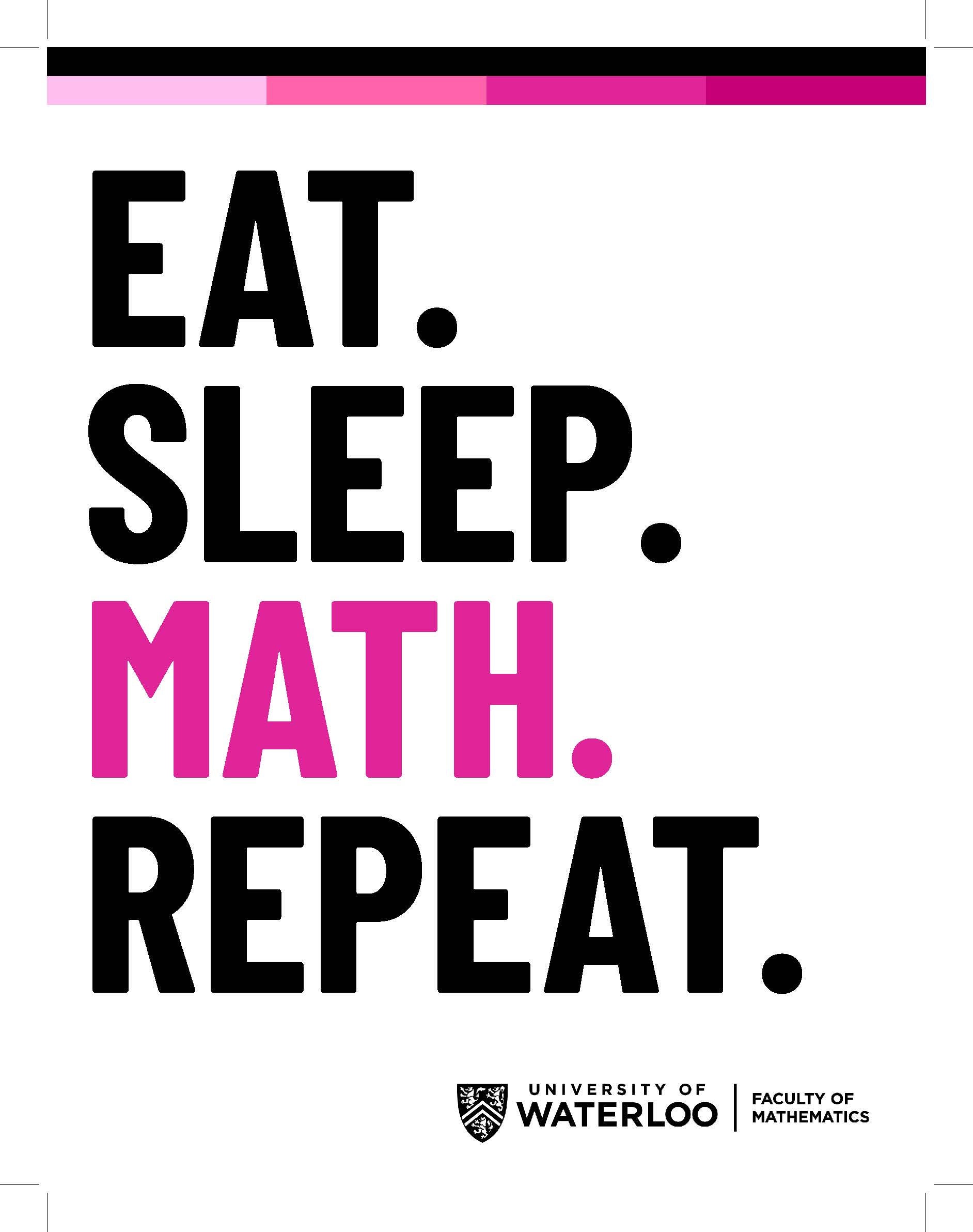 Poster saying Eat. Sleep. Math. Repeat