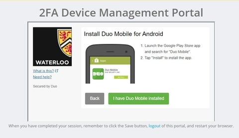 windows with install duo mobile in your android/iOs and I have Duo Mobile installed