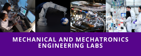 Mechanical and Mechatronics Engineering Labs