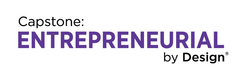 Capstone: Entrepreneurial by Design