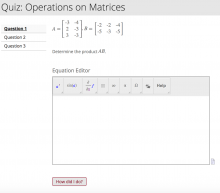 screenshot of a quiz presenting two matrices and asking the user to multiply them together and determine the result