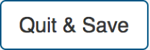 quit and save button