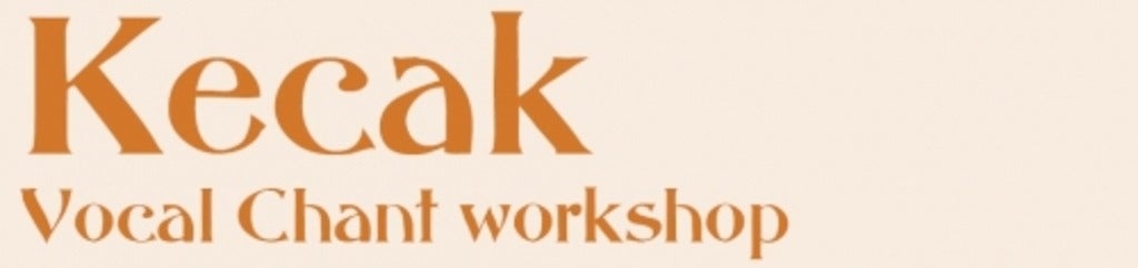 Kecak Vocal Chant workshop