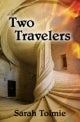 Two Travelers by Sarah Tolmie