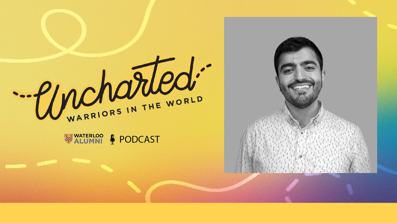 Ahmed Mezil (BASc ’14) on a banner that says Uncharted, warriors in the world.