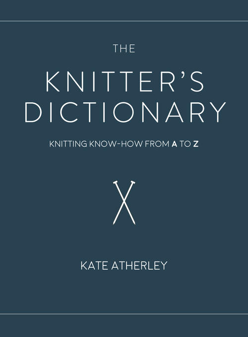 Book cover of Kate's "Knitting Dictionary"