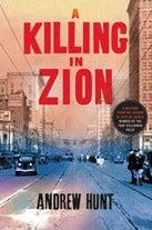 A Killing in Zion by Andrew Hunt