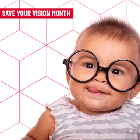 baby wearing glasses with title reading "save your vision month"