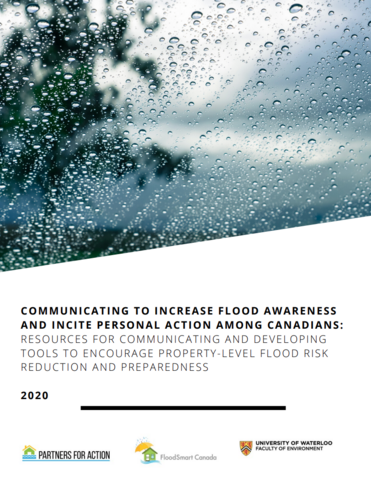P4A Report: Communicating to increase flood awareness and incite personal action among canadians