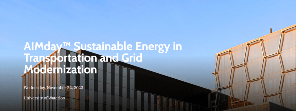 IQC building at the University of Waterloo and text, AIMday Sustainable Energy in Transportation and Grid Modernization