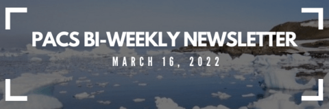 Image of a lake with melting ice on it and the text "PACS Bi-Weekly Newsletter, March 16, 202"