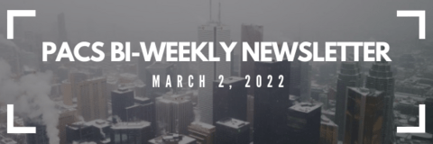 Image of Toronto cityscape in the winter with the text "PACS Bi-Weekly Newseltter March 2, 2022" over the image