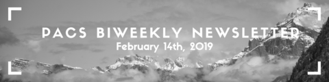 PACS Newsletter banner: black and white image of snow-covered mountains with text "PACS Biweekly Newsletter: February 14" over.