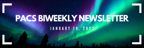 "PACS Bi-Weekly Newsletter: January 19, 2021" with northern lights background.