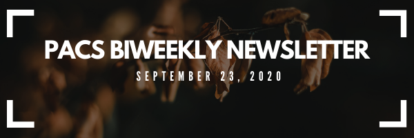 PACS Biweekly Newsletter, September 23, 2020