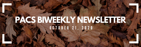 PACS Biweekly Newsletter, October 21, 2020
