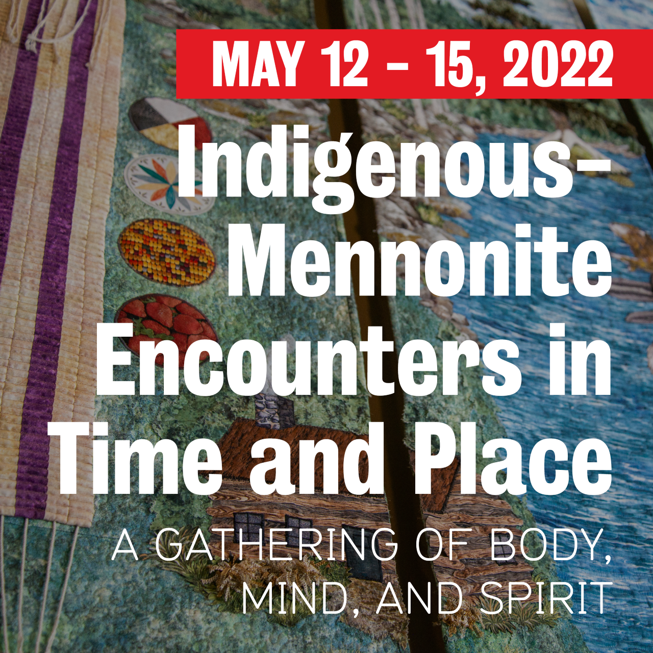 Indigenous Mennonite Encounters in Time and Place 
