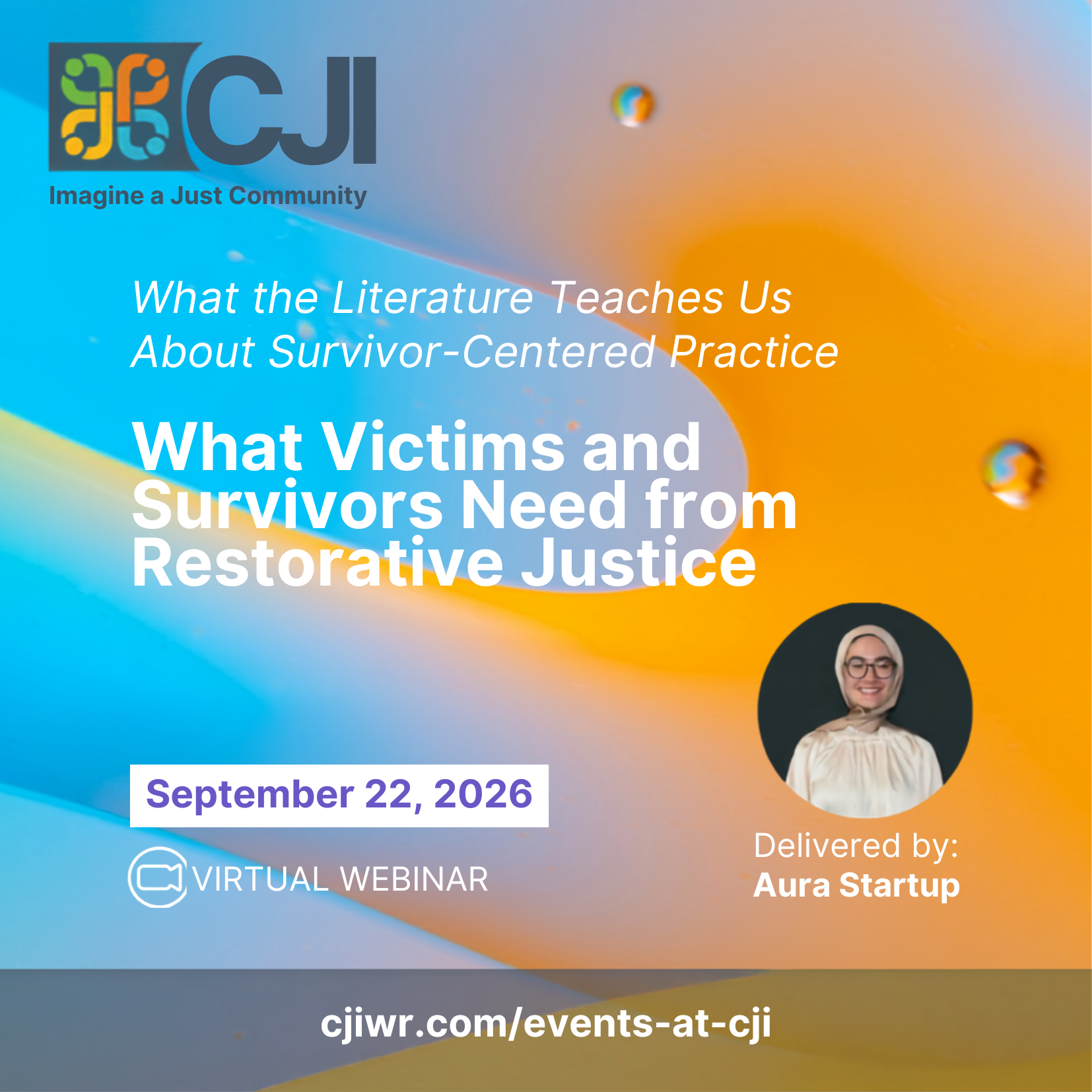 Community Justice Initiatives (CJI) webinar poster for What Victims and Survivors Need from Restorative Justice