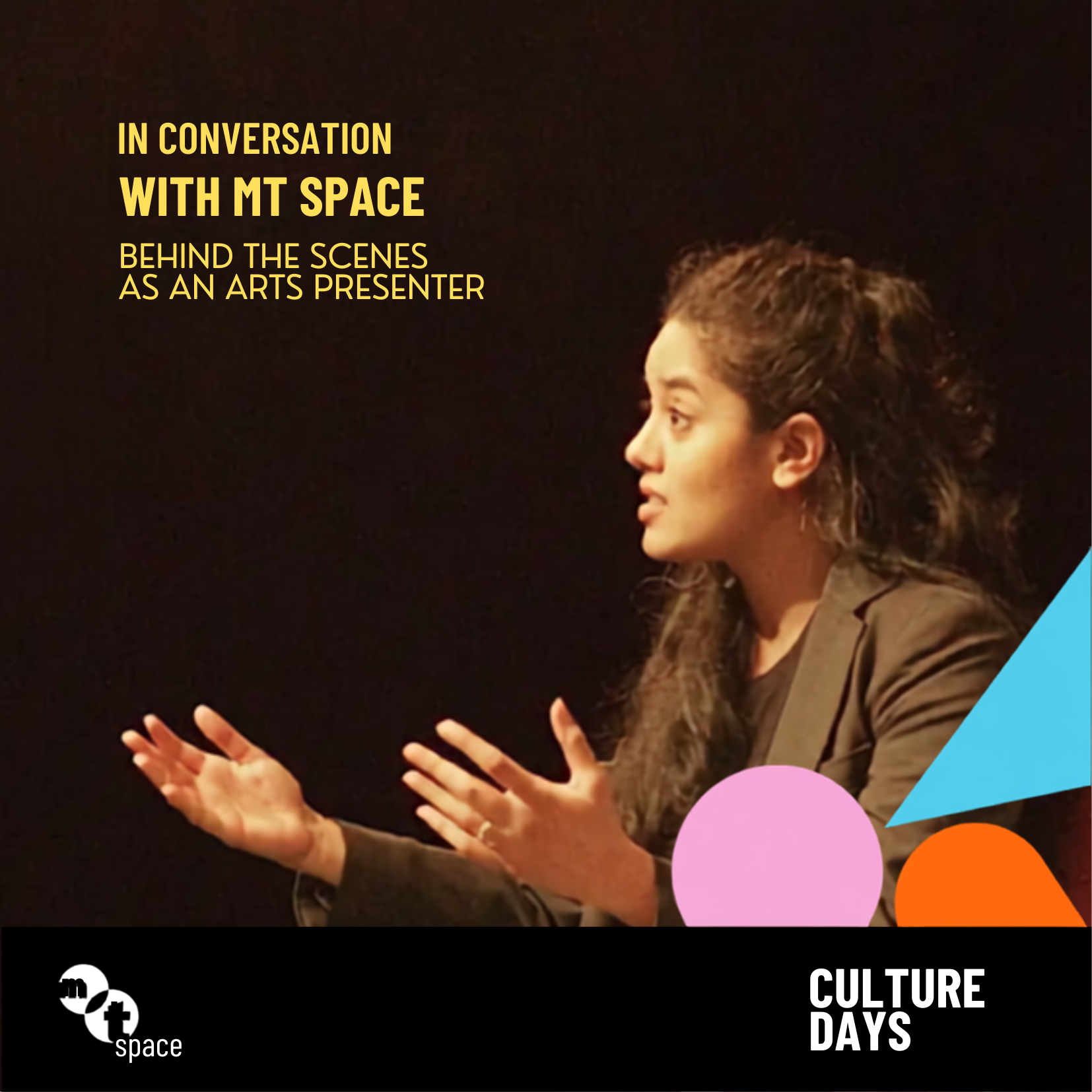 In conversation with MT Space: Behind the scenes as an arts presenter poster with woman speaking from a directorial chair on stage. 