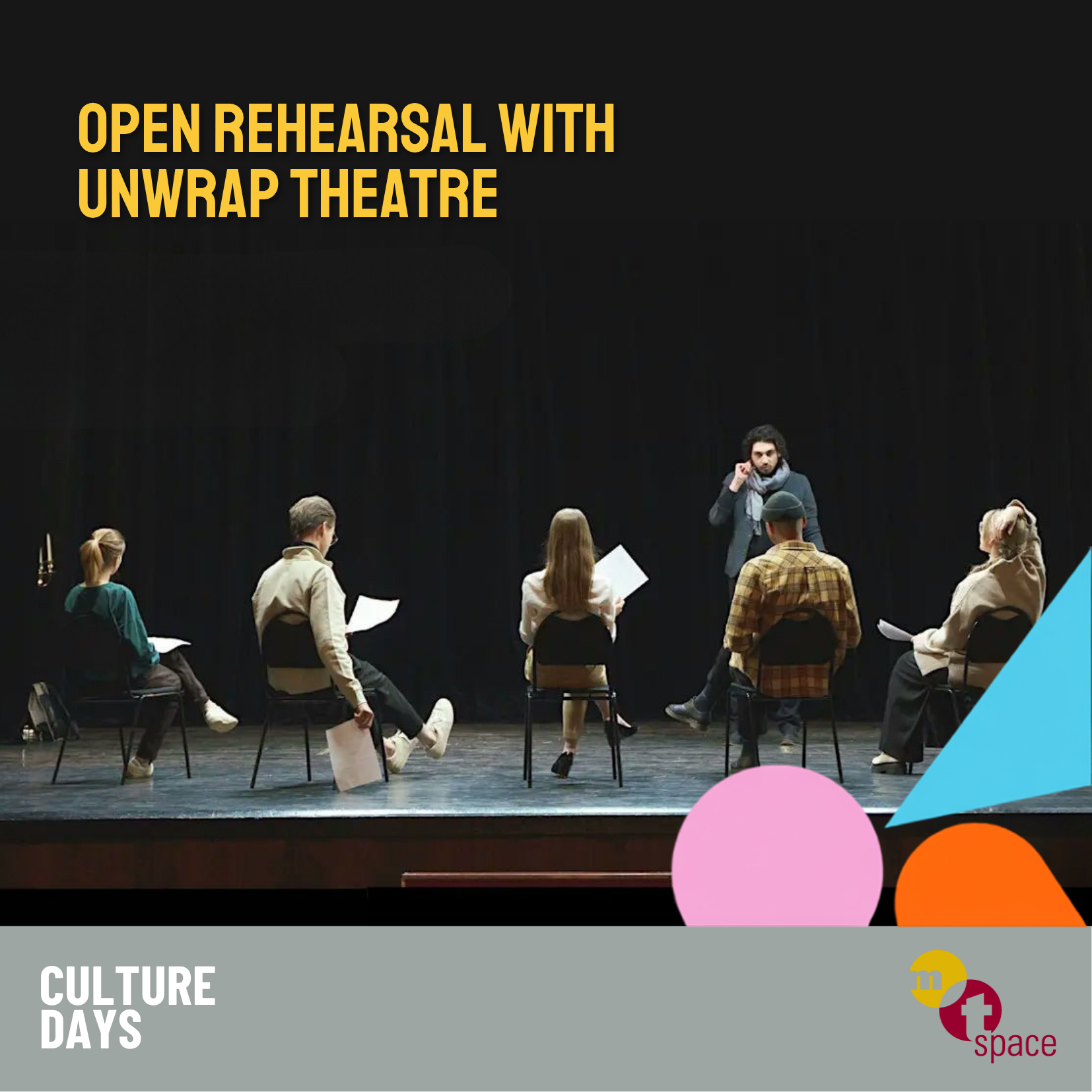 open rehearsal with Unwrap theatre poster with six performers sitting in a circle with scripts in hand.