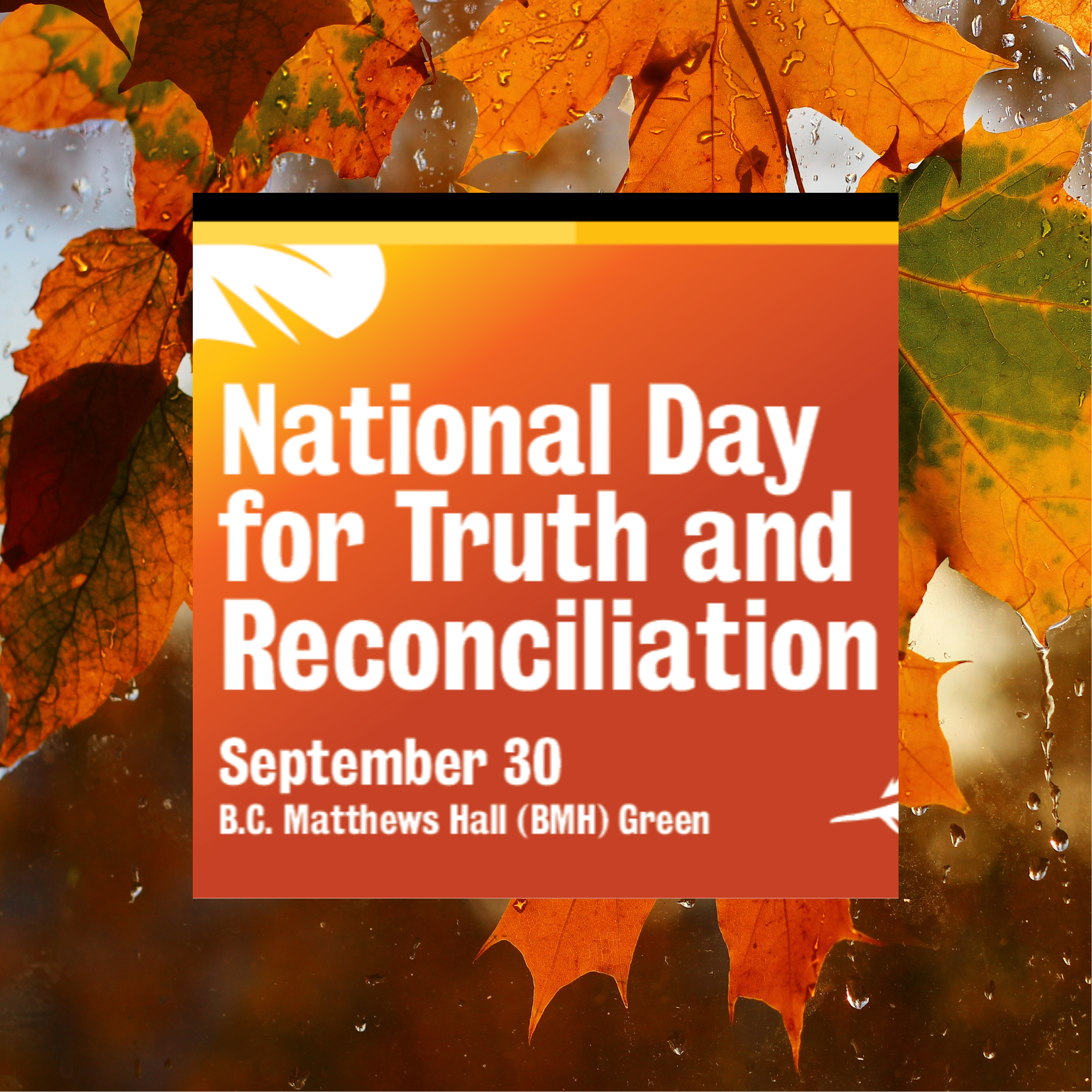 National Day for Truth and Reconciliation on September 30th at BC Matthews Hall Green
