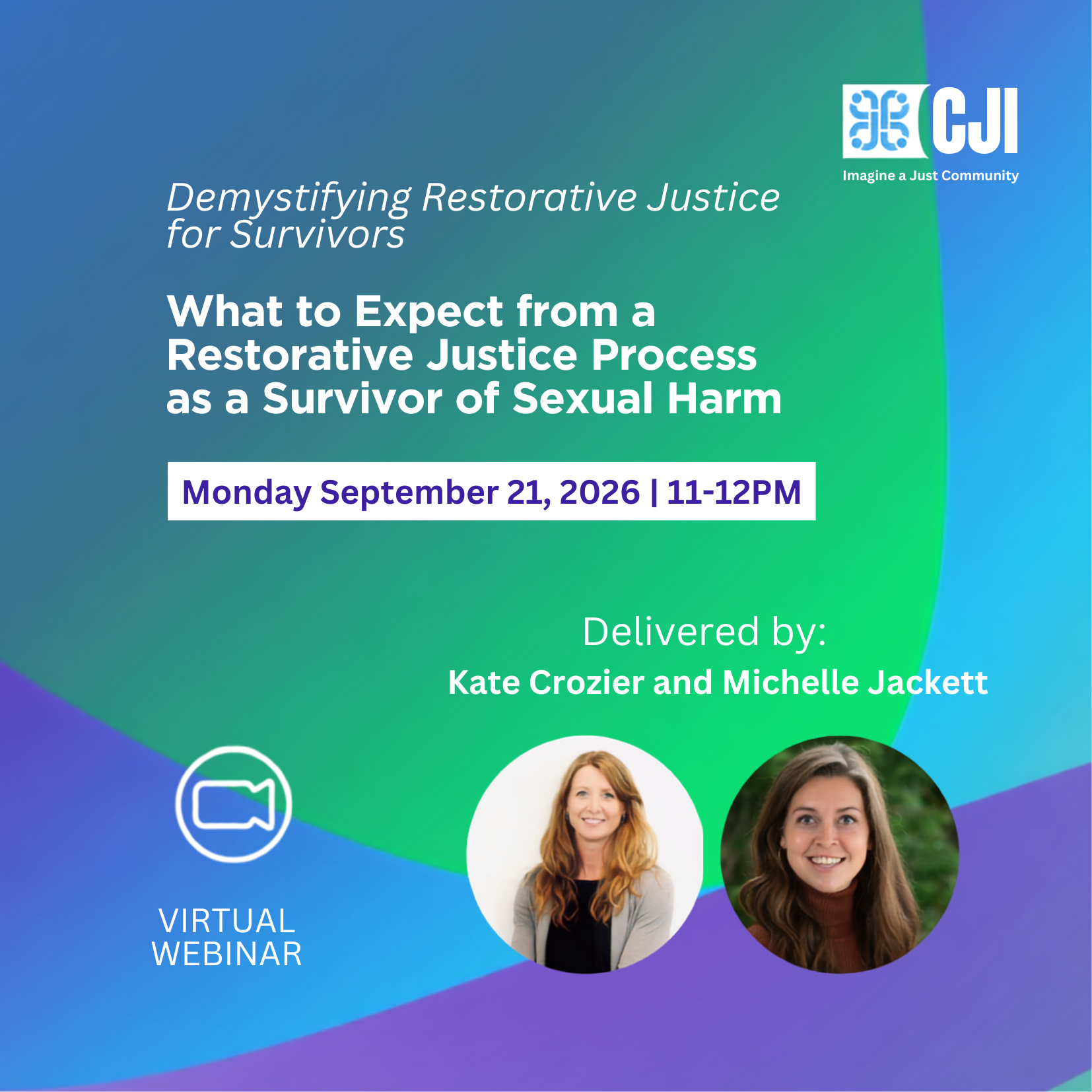 What to expect from a restorative justice process as a survivor of sexual harm webinar poster