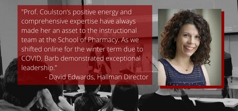 "Prof Coulston's posoitive energy and comprehensive experrtise have made her an asset to the School" - David Edwards, Director