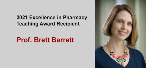 Excellence in Pharmacy Teaching Award 2021 Brett Barrett and prof Barret's smiling face