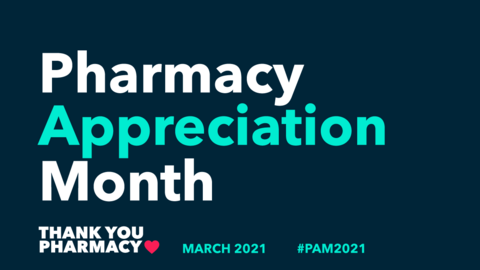 Pharmacy Appreciation Month, thank you pharmacy, March 2021, #PAM2021