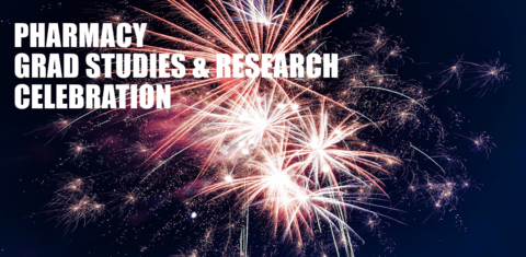 PHarmacy Graduate Studies and Research Celebration over fireworks