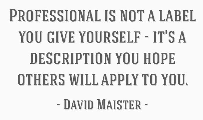 quote about professionalism