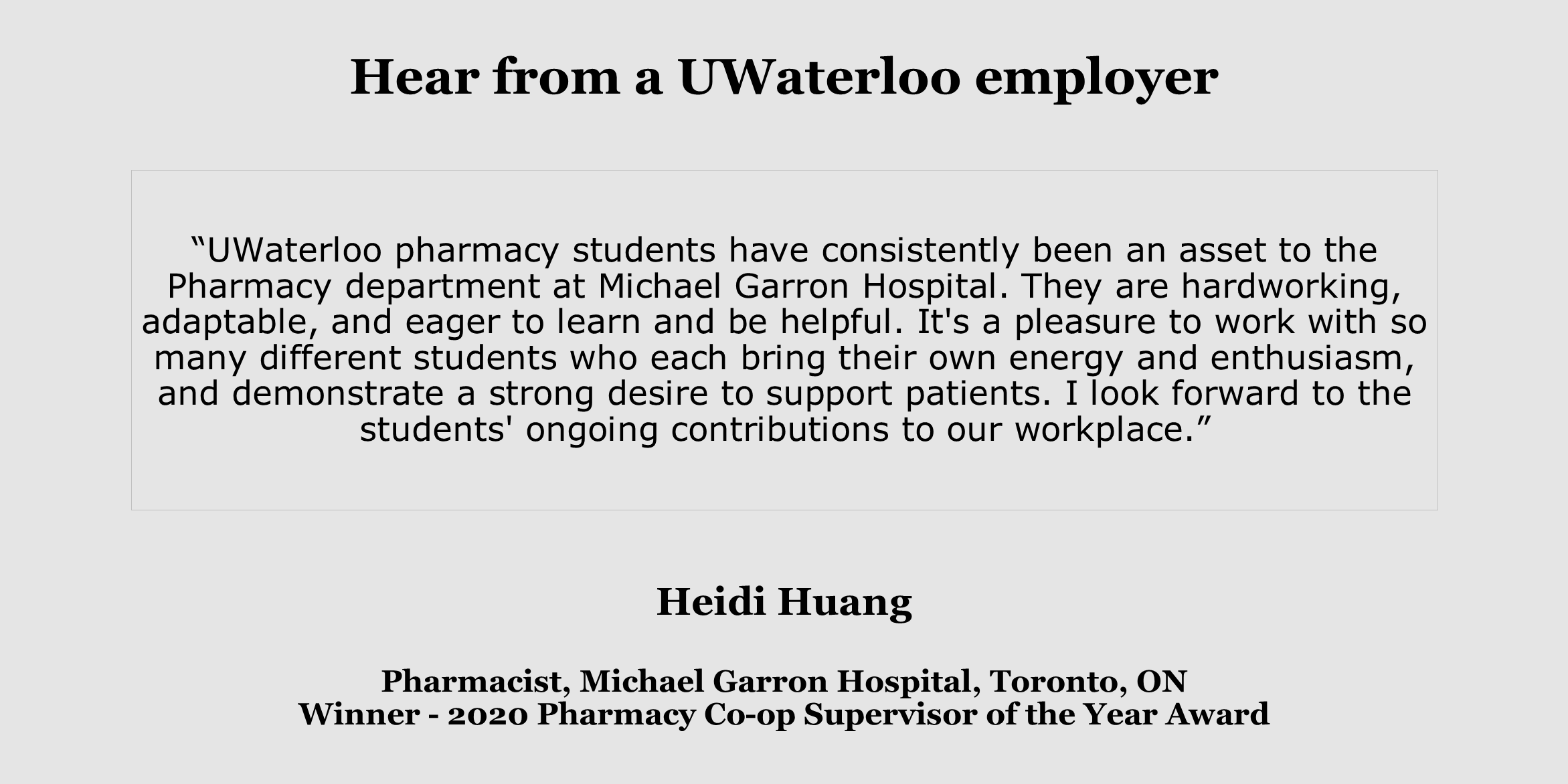 Employer hiring testimonial from Heidi Huang, Co-op Supervisor of the Year award winner