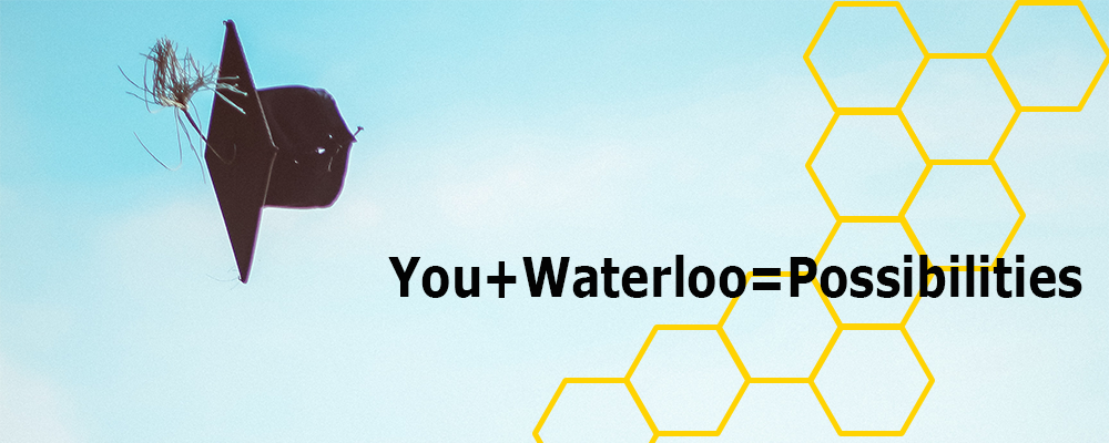 grad cap being thrown in the air with geometic pattern and text "You+Waterloo=Possibilities"