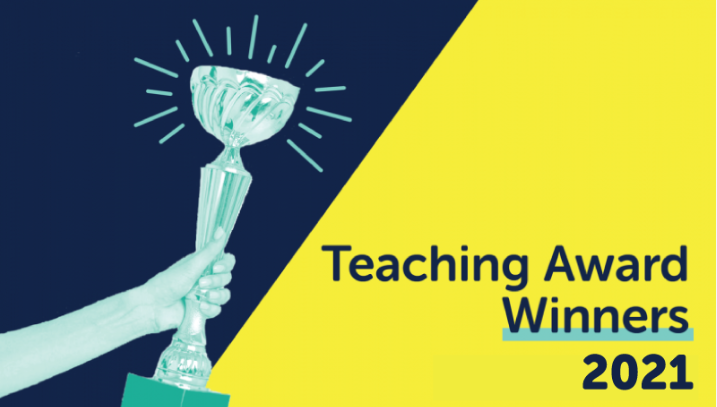 hand holding award and text: Teaching Award Winners 2021