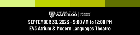 The School of Planning's 2023 Welcome to Planning Ceremony - September 30, 2023 from 9:30 AM to 12:00 PM - Located in the EV3 Atrium & Modern Languages Theatre.