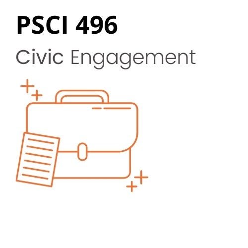 PSCI 496 Civic Engagement