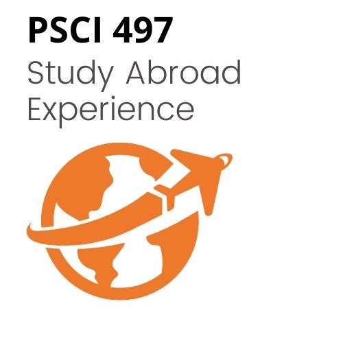 PSCI 497 Study Abraod Experience