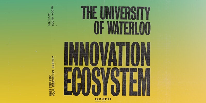 event banner for The University of Waterloo Innovation Ecosystem event
