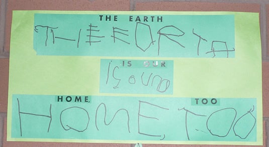 The Earth is our home too, printed by preschoolers