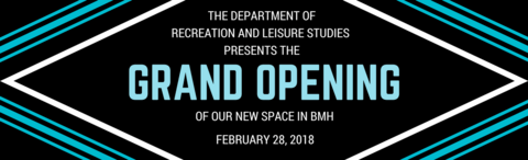 Grand Opening of Recreation and Leisure Studies Department