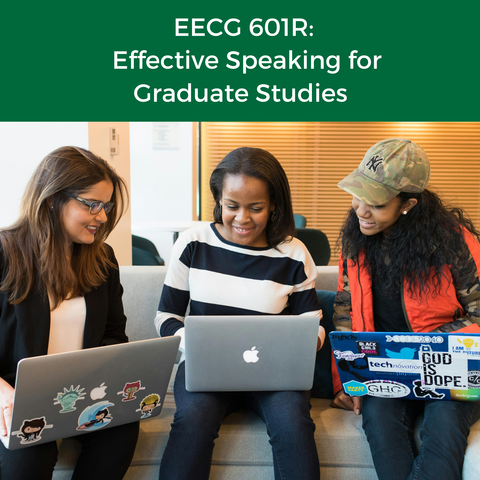 EECG 601R - Effective Speaking for Graduate Students