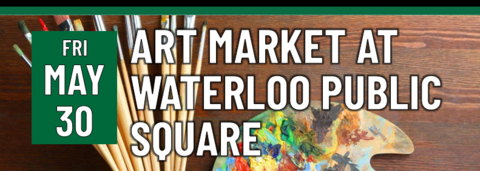 Header that says Art Market at Waterloo Public Square