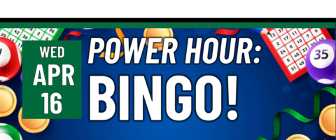 Header that says "Wed April 16- Power hour: bingo!"
